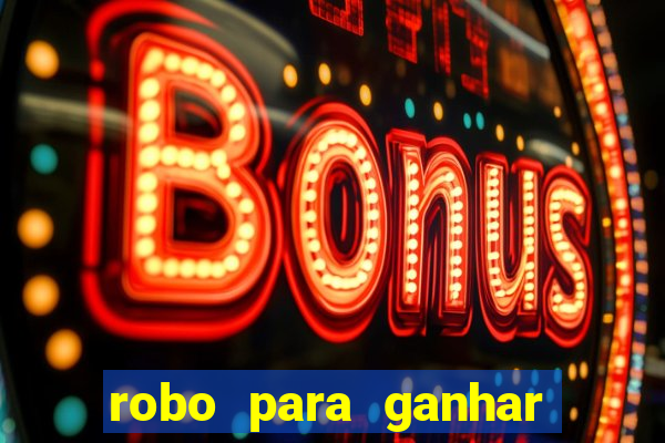 robo para ganhar no fortune tiger